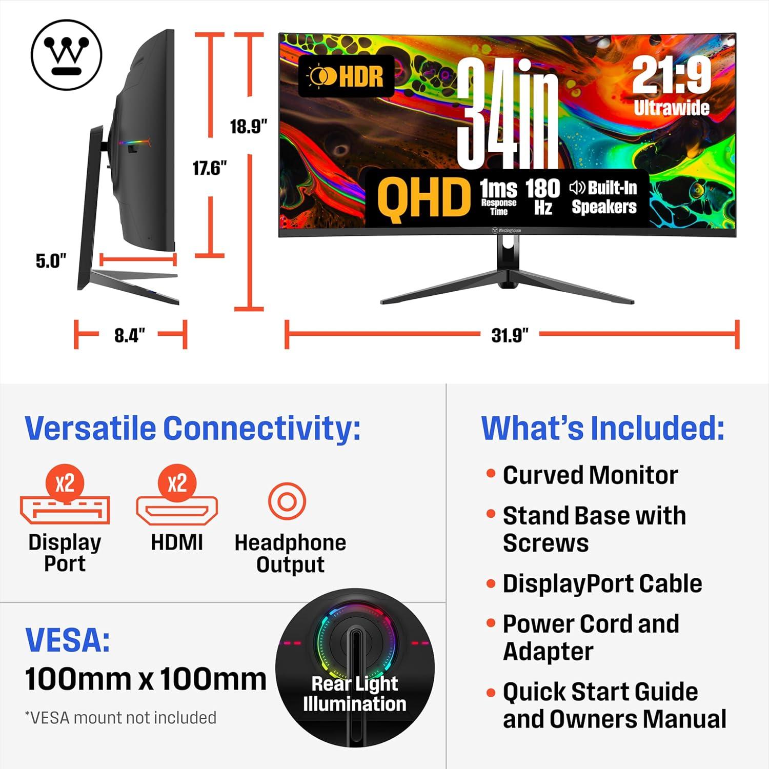 image:imageWestinghouse 34 Inch Curved Ultrawide Gaming Monitor 180Hz 1 ms AMD FreeSync Support Low Motion Blur 1500R Curve 3440 x 1440 for PC Games with Built in Speakers 2X DisplayPort 2X HDMI34 Inch 2026 Model